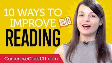 10 Ways to Practice Your Cantonese Reading