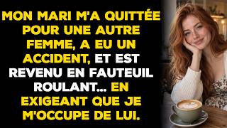 Mon mari m'a quittée pour une autre femme — puis il est revenu en fauteuil roulant en exigeant...