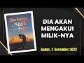 Renungan Pagi Kristen | DIA AKAN MENGAKUI MILIK-NYA |