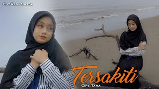 CUT RANI - TERSAKITI - VIDEO MUSIC 