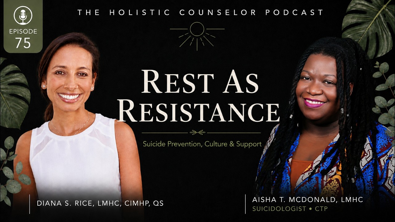 Episode 75 artwork: Suicide Prevention & Cultural Identity | Rest as Resistance w/ Aisha T. McDonald, LMHC, Suicidologist, CTP