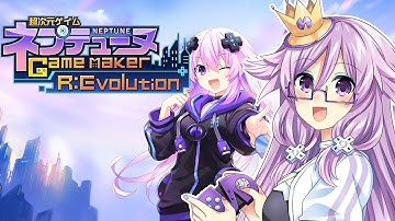 Neptunia Game Maker R;Evolution (part 6)