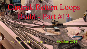 N Scale Cantrak Reverse Loop Build Part 13