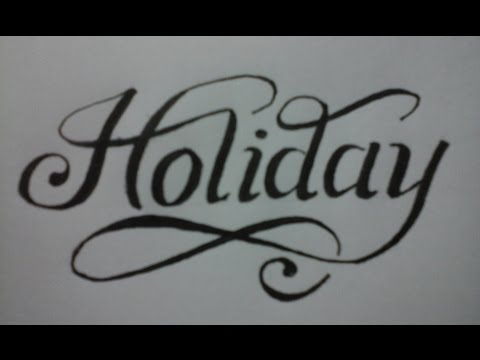 calligraphy writing for beginners , calligraphy styles : holiday