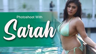 Photoshoot with SARAH | emang yang satu ini bikin puyeng
