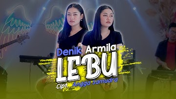 Denik Armila - LEBU (Official Music Video)