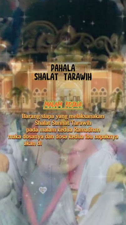 Pahala sholat Tarawih malam ke 2