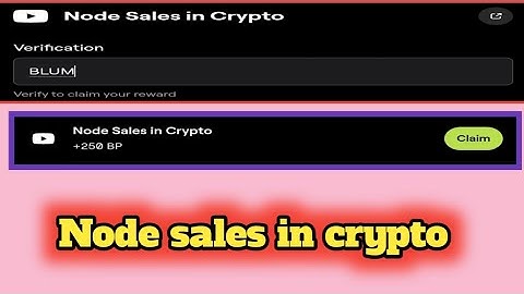 Node sales in crypto. | Node sales in crypto verify | node sales in crypto blum code