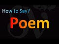 How to Pronounce Poem