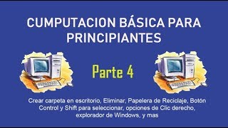 Curso Basico de Computacion Principiantes con Windows 10 Parte 4