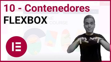 Contenedores FLEXBOX (diferencias con secciones) - Curso de ELEMENTOR PRO desde Cero 2023 | Cap 10