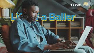 Life of a Baller | Credit Direct