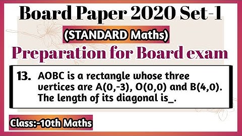 AOBC is a rectangle whose three vertices are A(0,-3), O(0,0) and B(4,0). The length of its diagonal