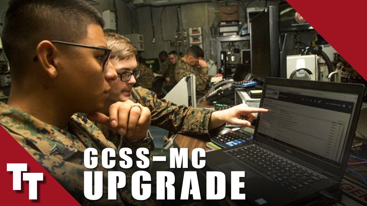 Tactical Tuesday Gcss Mc Receives An Upgrade Youtube