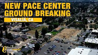 Golden Construction Breaks Ground on New PACE Center in Visalia, CA