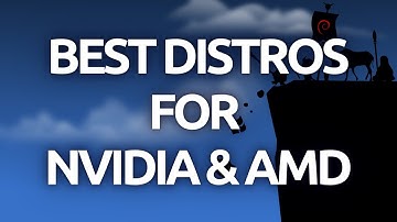 "Linux Distros Perfectly Optimized for AMD & Nvidia GPUs!"
