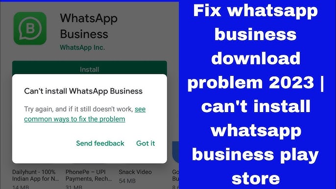 Plz play store st business WhatsApp download nu ho rhu - Google