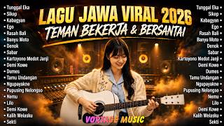 TUNGGAL EKA - SIKEP - KEBAGYAN || FULL ALBUM LAGU JAWA COVER AKUSTIK MENYENTUH HATI TERBARU 2026