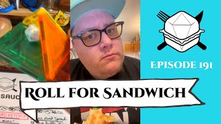 Roll for Sandwich EP 191 - 9/8/23