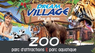 نهار زوين في قرية الأحلام 🏕 dream village مع الأتمنة 2023 معلومات هامة قبل ماتمشي