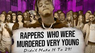 RAPPERS who were MURDERED VERY YOUNG | Didn`t make it to 29 | RIP | Documentary