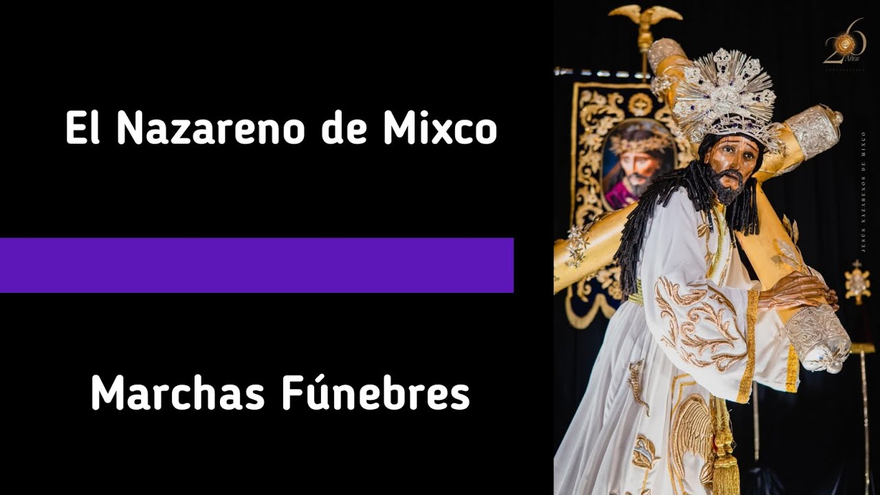 El Nazareno de Mixco / Victor Manuel Lara / Marcha Fúnebre