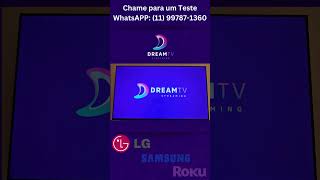 DreamTV na sua Smart TV #smarttvsamsung #smarttvlg #roku #iptv