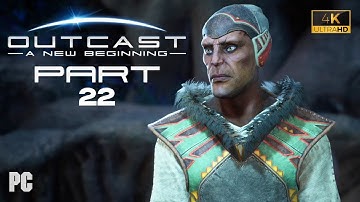 Outcast: A New Beginning - 4K Gameplay Part Twenty-Two