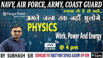 Work, Power & Energy | Physics | By Subhash Sir  | Target Point Defence Academy