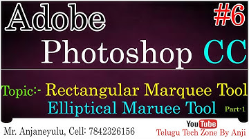 Rectangular and Elliptical Marquee Tool In Photoshop CC In Telugu || Marquee Tools in Photoshop CC