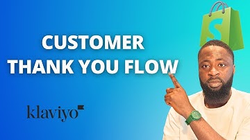How To Create High Converting Customer Thank-you Flow For klaviyo & Shopify