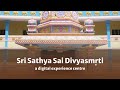 Teaser | Sri Sathya Sai Divyasmṛti| Digital Museum | Bengaluru