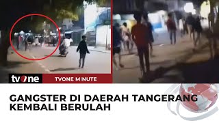 NGERI! Gangster Kembali Berulah di Tangerang, Satu Orang Kena Bacok | tvOne Minute