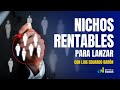 Cuáles son los nichos más rentables en 2022?