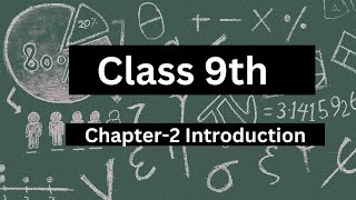 Class 9 Maths Chapter-2 Introduction/Concept Overview