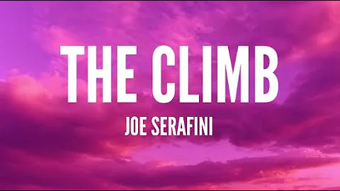 Joe Serafini - The Climb (HSMTMTS | Lyrics)