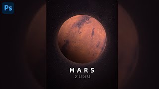 Mars2030 Poster in Photoshop (Shorts ) - تصميم كوكب المريخ فوتوشوب