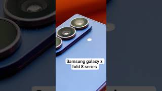 Galaxy Z Fold 8: 200MP Camera + IP48 + S Pen Slot - Best Foldable Ever?"*
