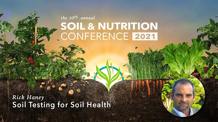 Rick Haney -- Soil Testing for Soil Health