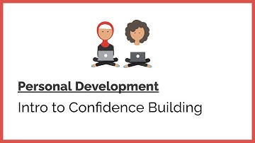 Soft Skills Module 4: Introduction to Confidence Building.