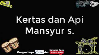 Download Lagu Kertas dan Api || Mansyur S || Dangdut Karaoke MP3 Download Lagu Kertas dan Api || Mansyur S || Dangdut Karaoke MP3