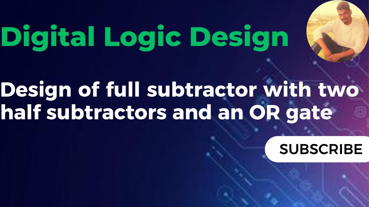 Design of full subtractor with two half subtractors and an OR gate ...