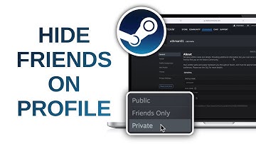 How to Stop Friends From Showing on Steam Profile