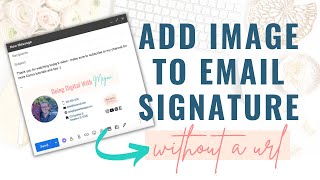 How To Add An Image To Your Email Signature in Gmail