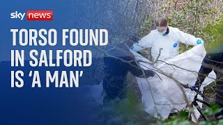 Human torso wrapped in plastic found at nature reserve in Salford belongs to man, police say