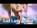 The sad moment of Lady Diana's life that will make you cr||broken angel