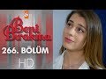 Beni Bırakma 266. Bölüm