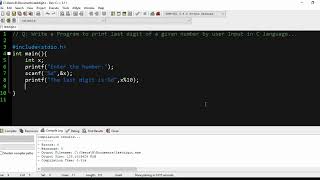 Write a Program to print Last digit of a given Number in C language...