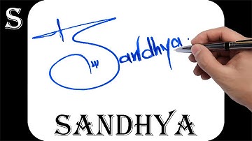 Sandhya name signature design - S signature style - How to signature your name