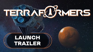 Terraformers - Full launch trailer